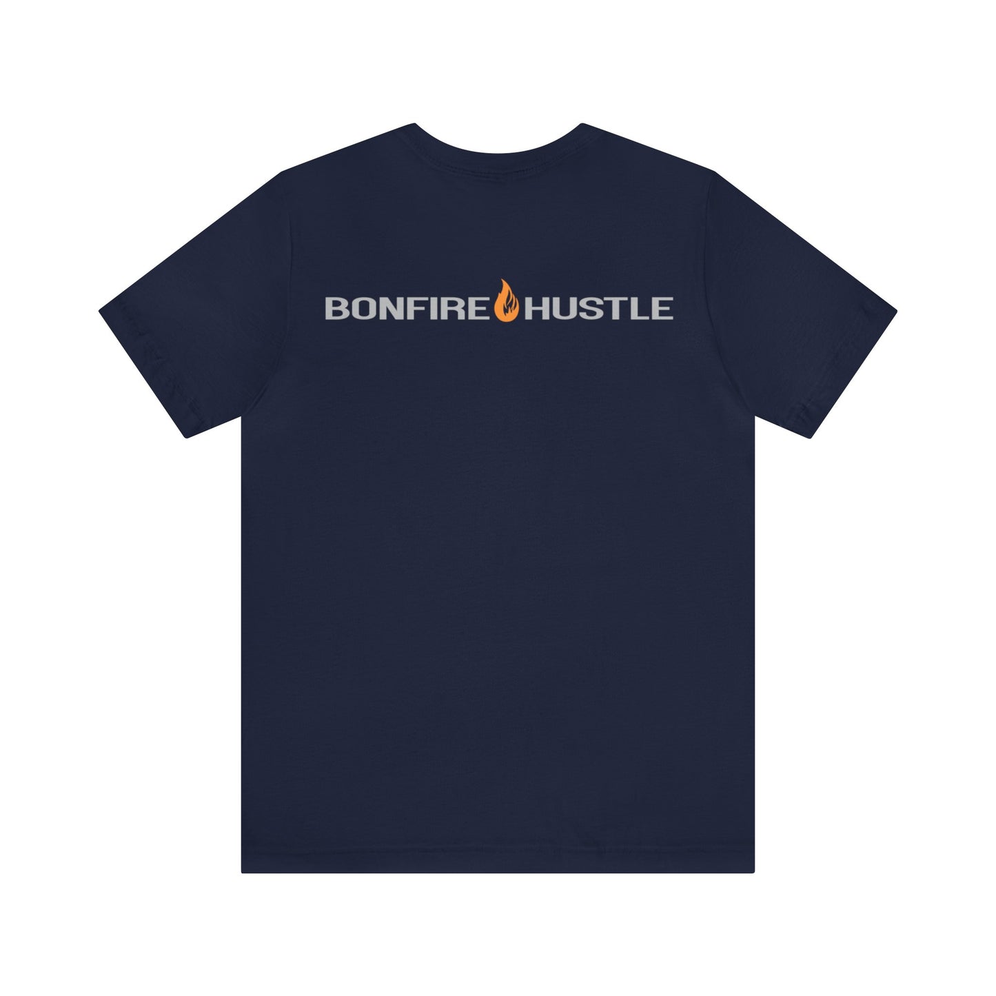 Unisex Jersey Short Sleeve Tee - Bonfire Hustle