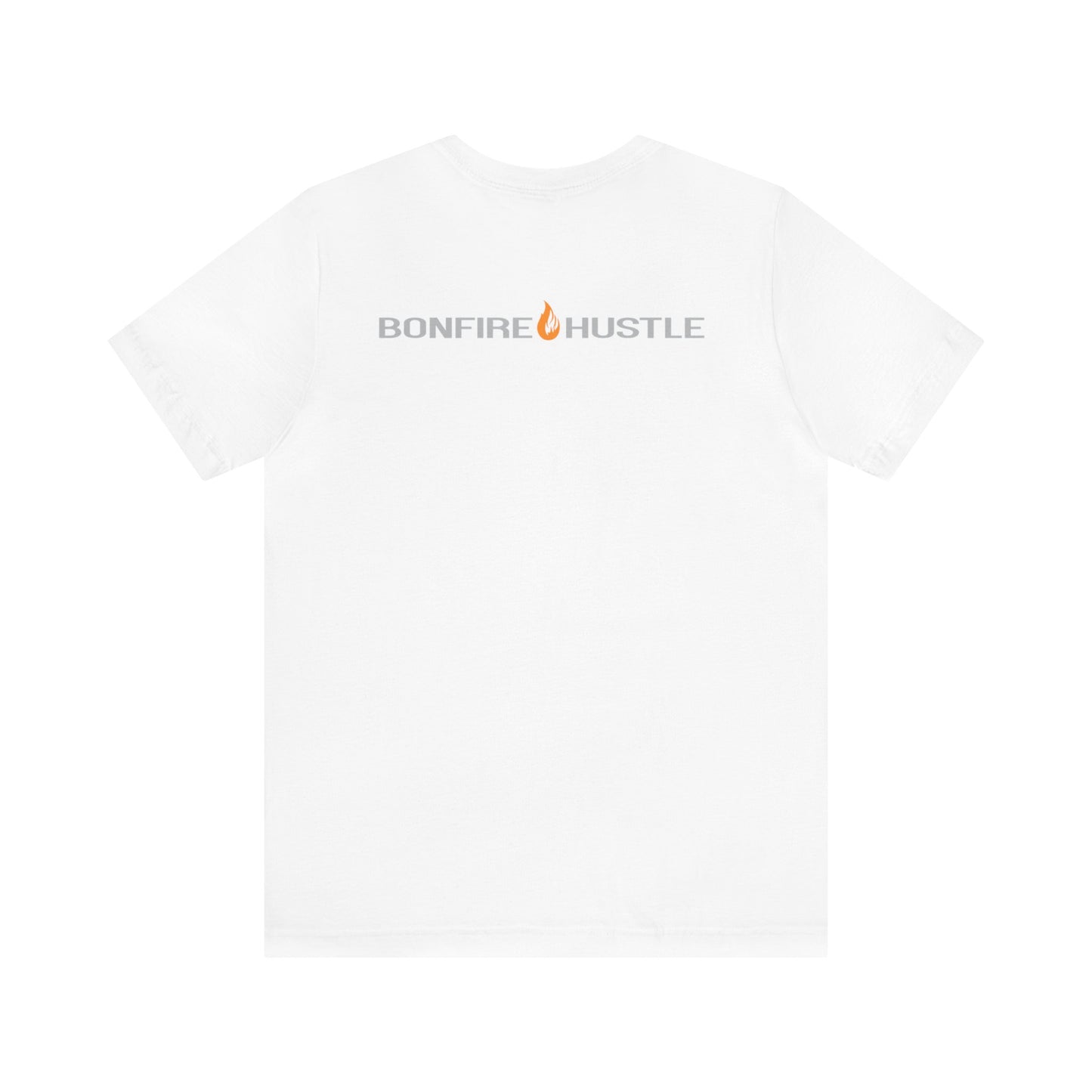 Unisex Jersey Short Sleeve Tee - Bonfire Hustle